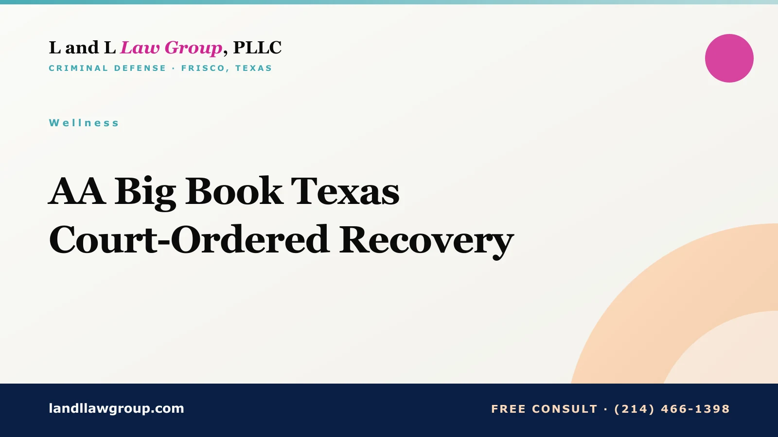 AA Big Book Texas Court-Ordered Recovery