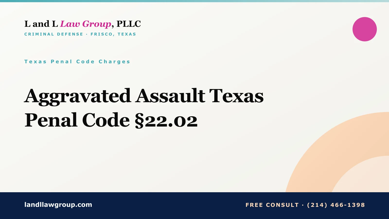 Aggravated Assault Texas Penal Code §22.02