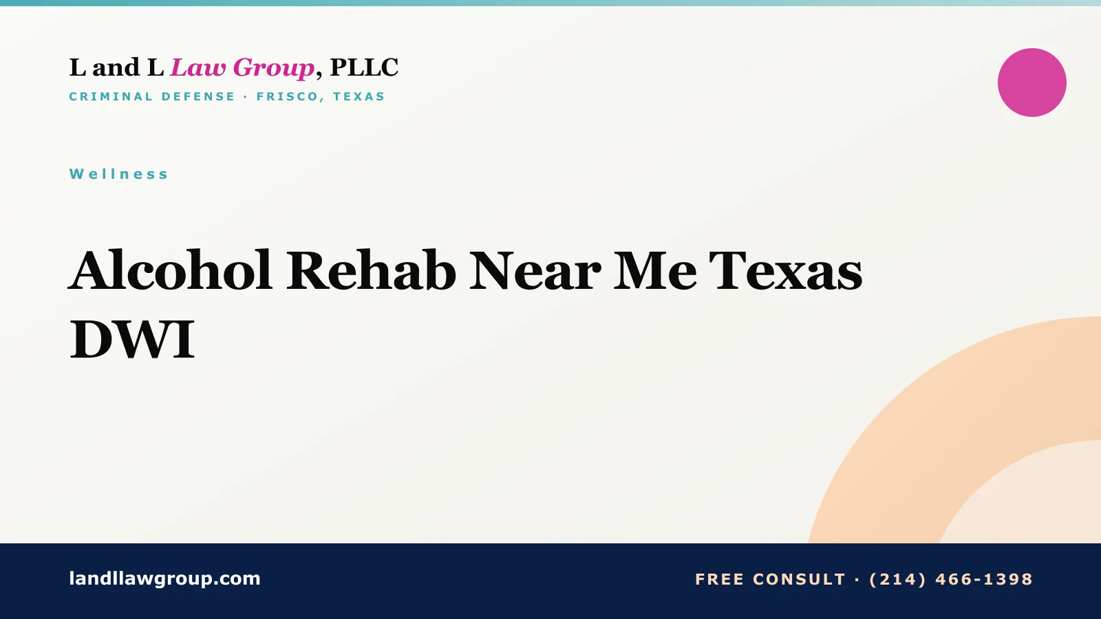 Alcohol Rehab Near Me Texas DWI