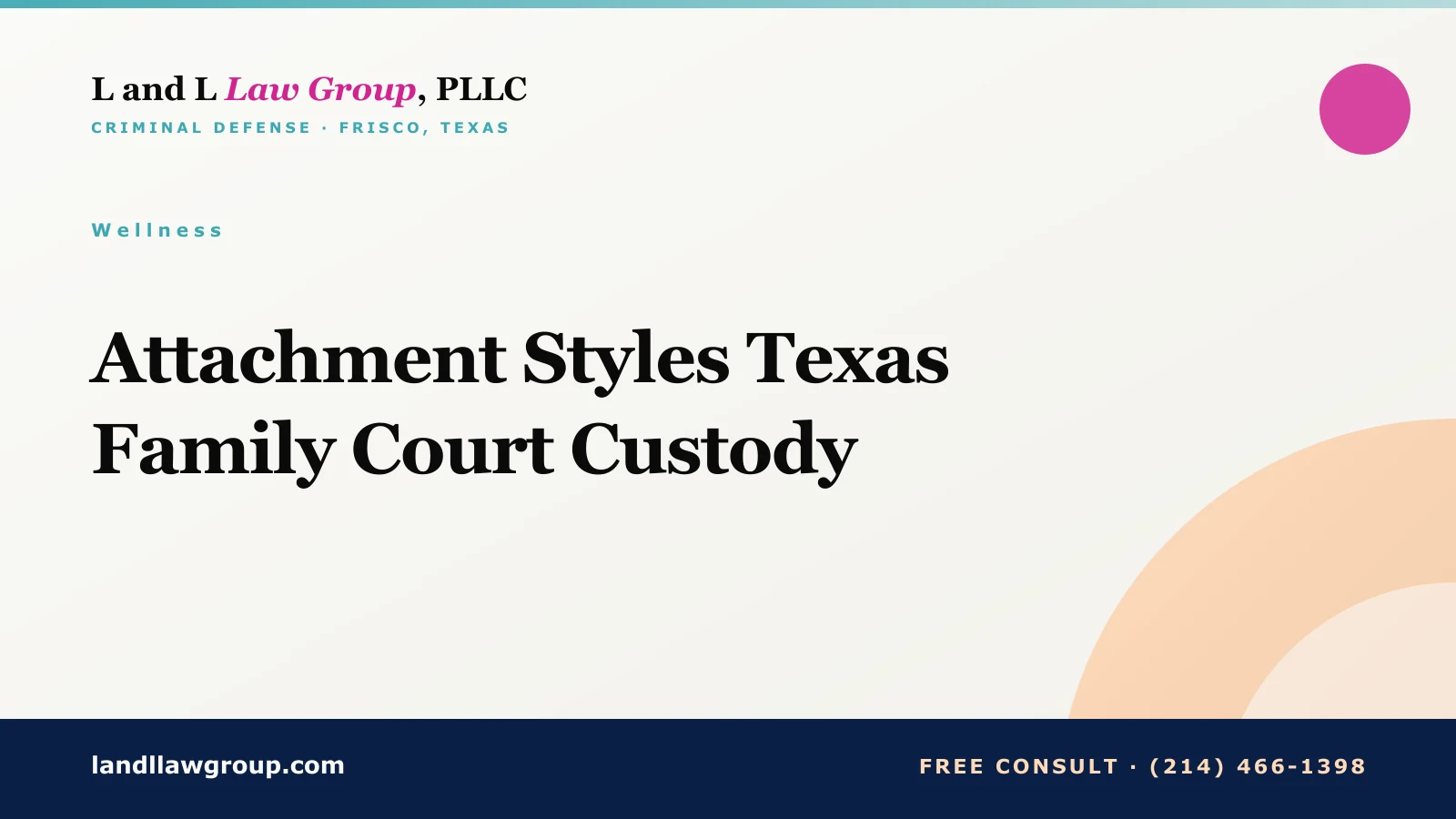 Attachment Styles Texas Family Court Custody