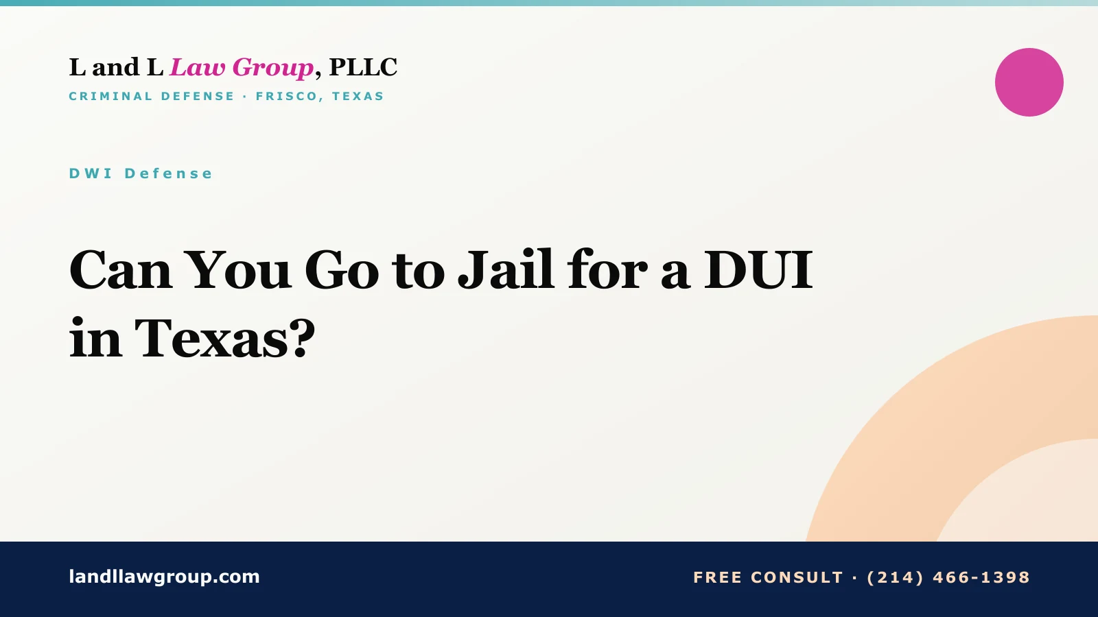 Can You Go to Jail for a DUI in Texas?