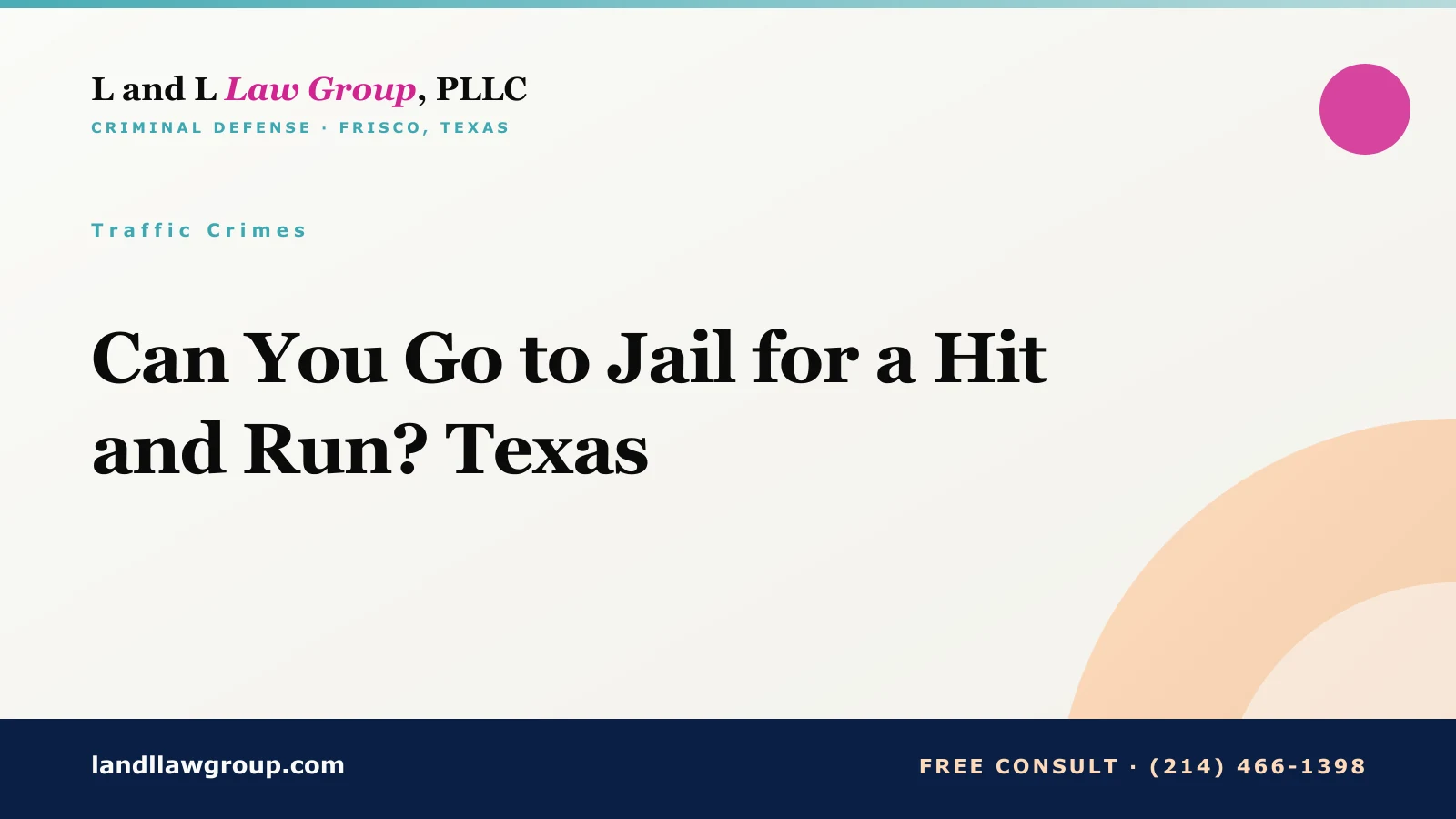Can You Go to Jail for a Hit and Run? Texas