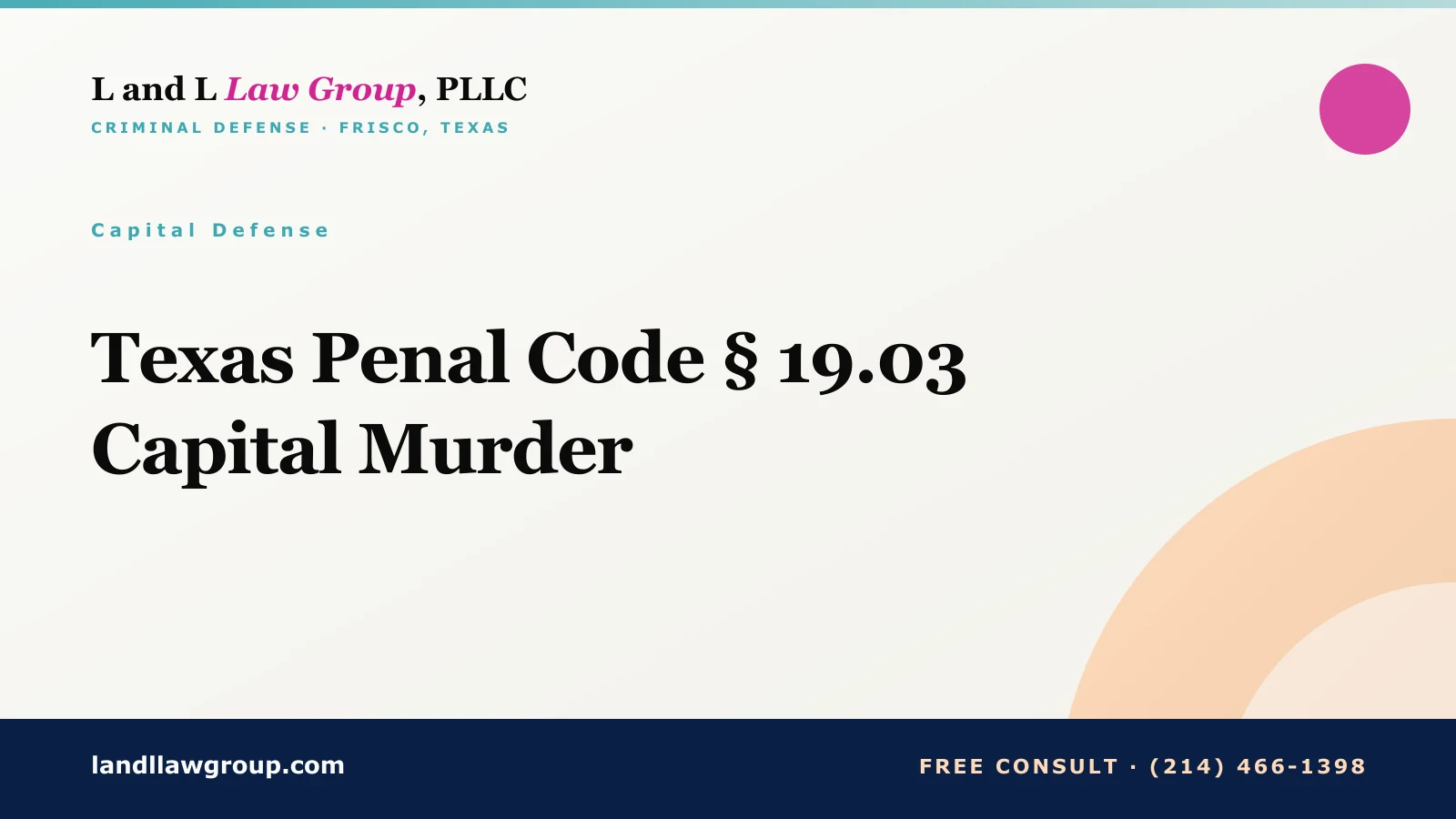 Texas Penal Code § 19.03 Capital Murder