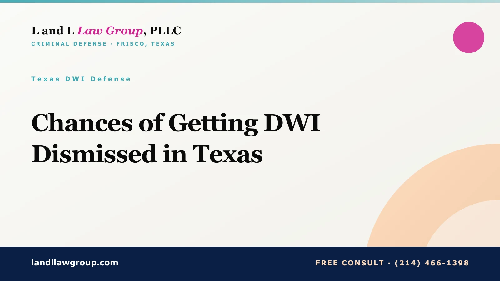 Chances of Getting DWI Dismissed in Texas