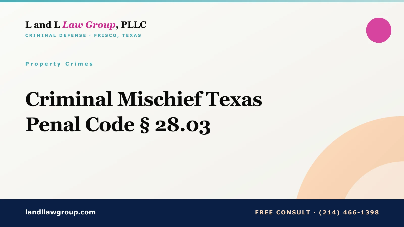 Criminal Mischief Texas Penal Code § 28.03