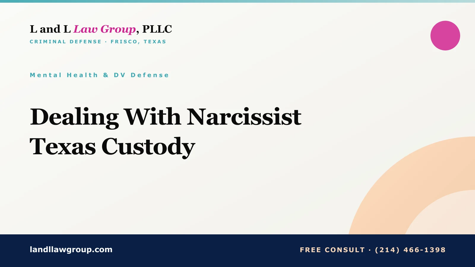 Dealing With Narcissist Texas Custody