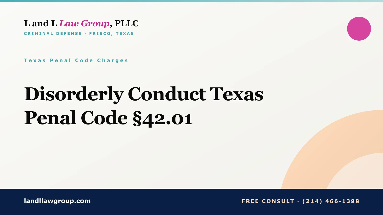 Disorderly Conduct Texas Penal Code §42.01