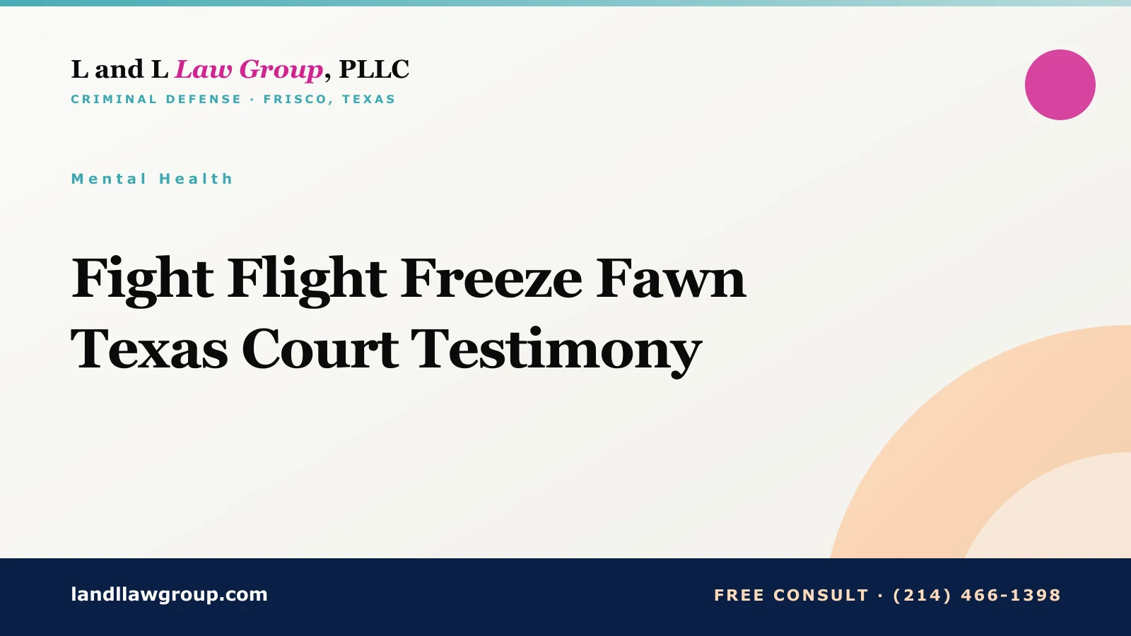 Fight Flight Freeze Fawn Texas Court Testimony