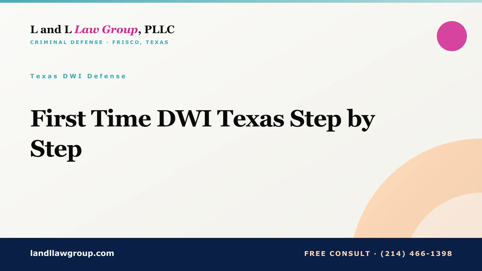 First Time DWI Texas Step by Step