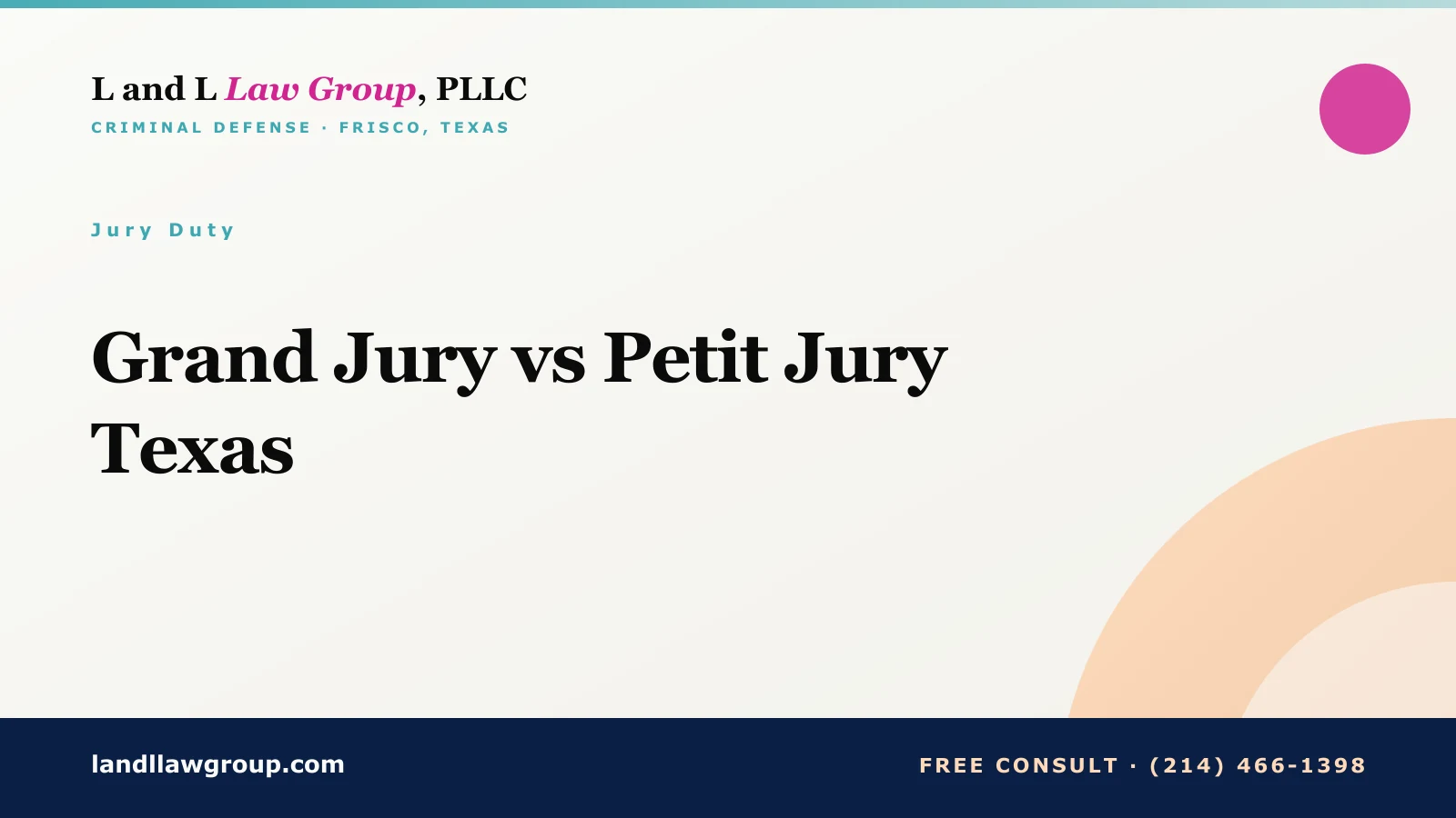 Grand Jury vs Petit Jury Texas