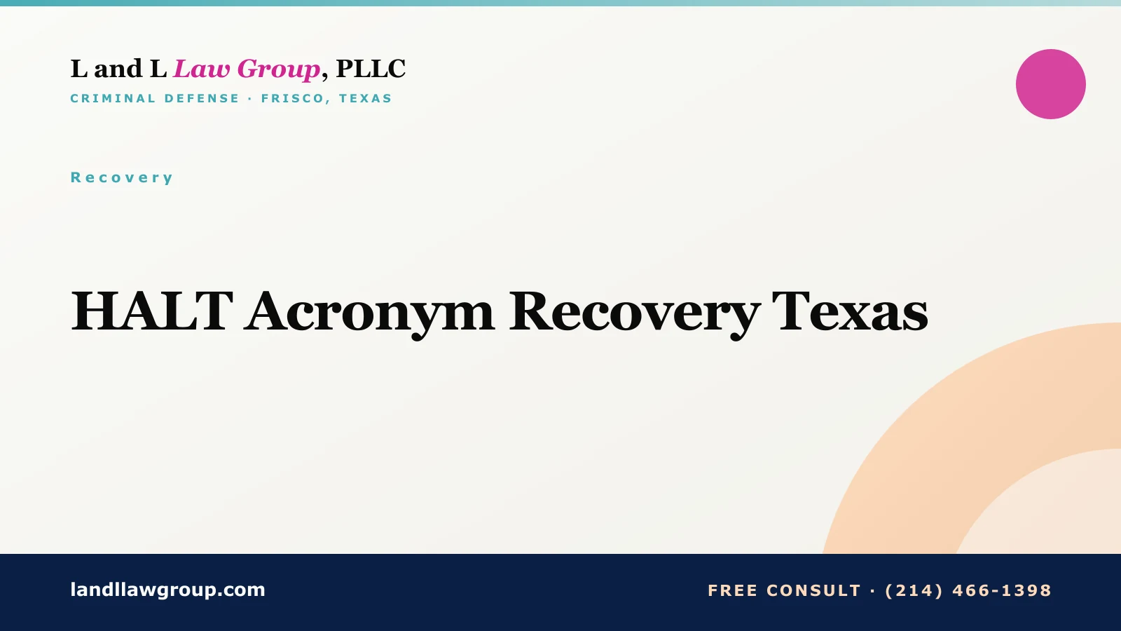 HALT Acronym Recovery Texas