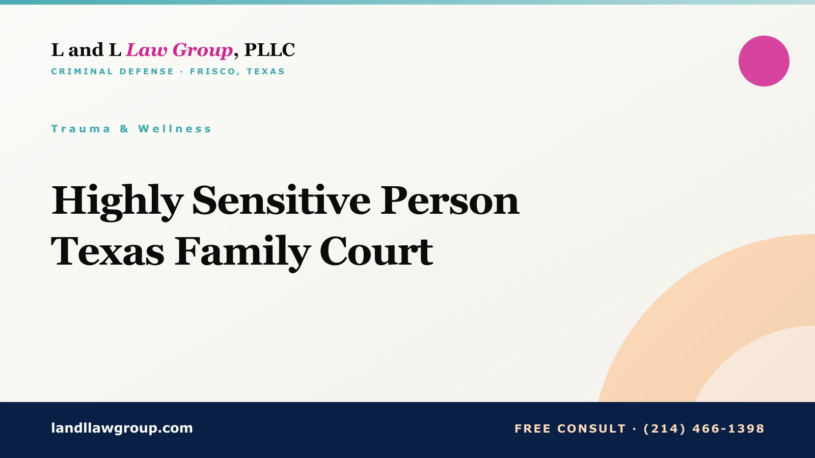 Highly Sensitive Person Texas Family Court