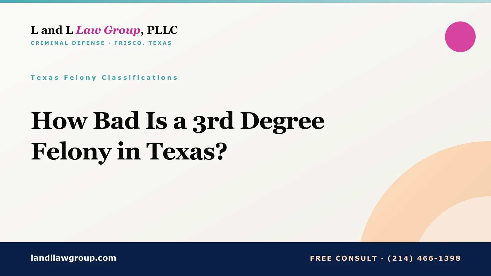 How Bad Is a 3rd Degree Felony in Texas?