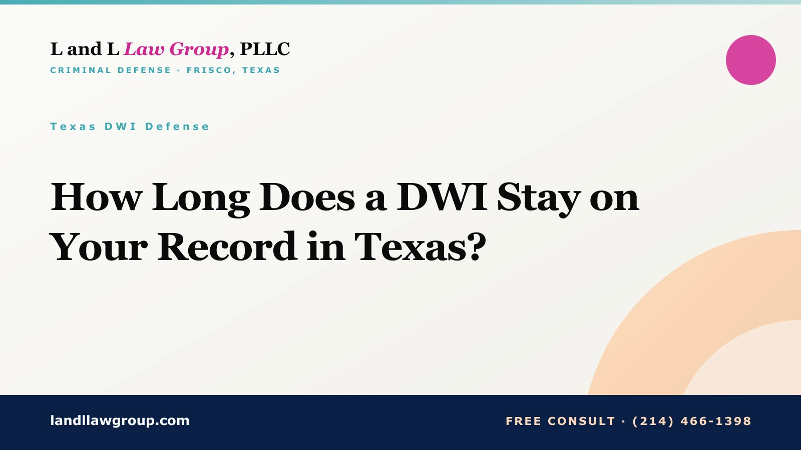 How Long Does a DWI Stay on Your Record in Texas?