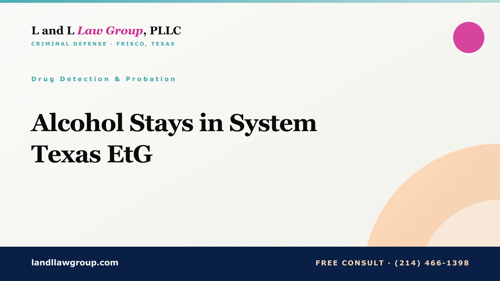 Alcohol Stays in System Texas EtG