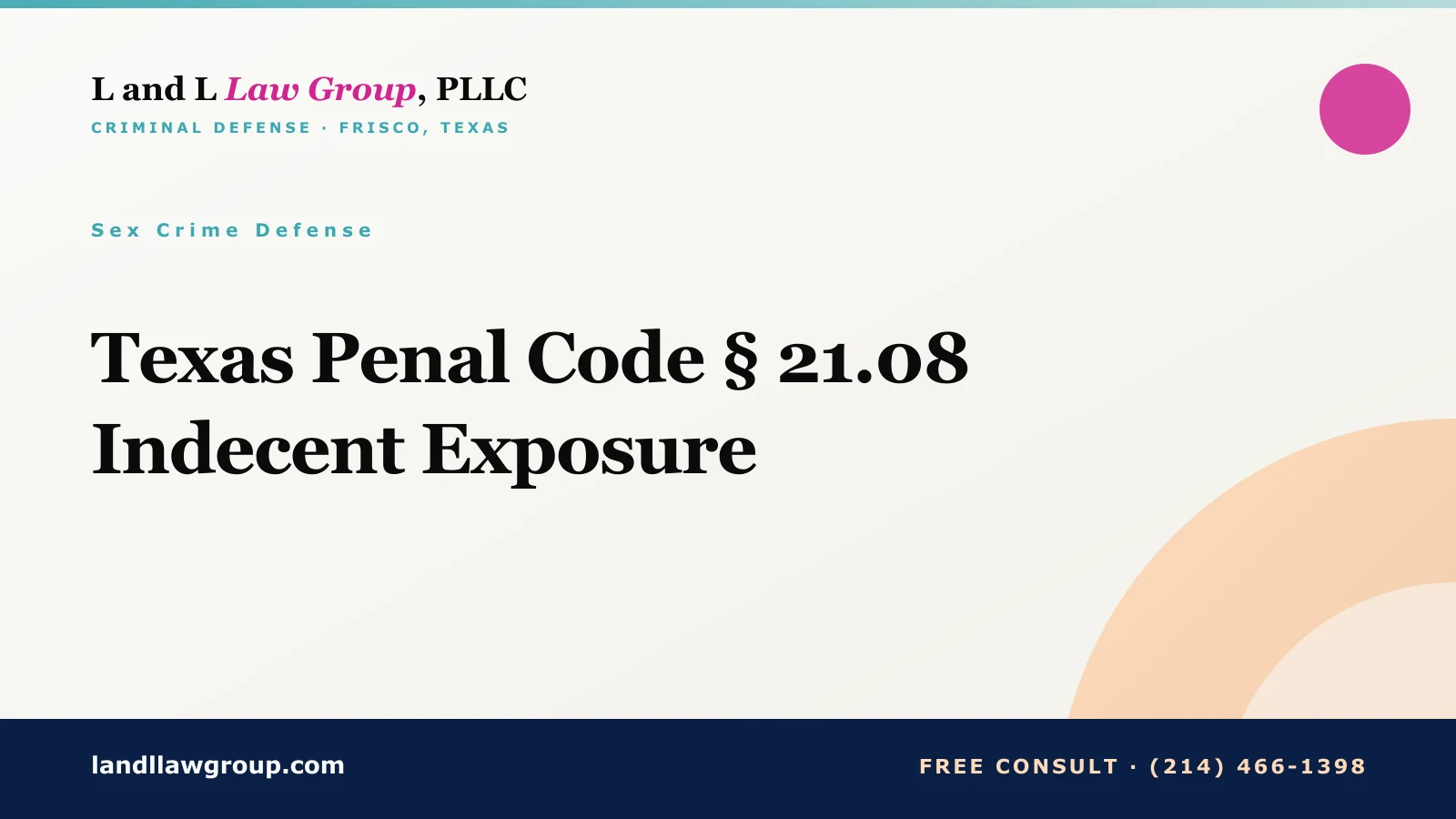 Texas Penal Code § 21.08 Indecent Exposure
