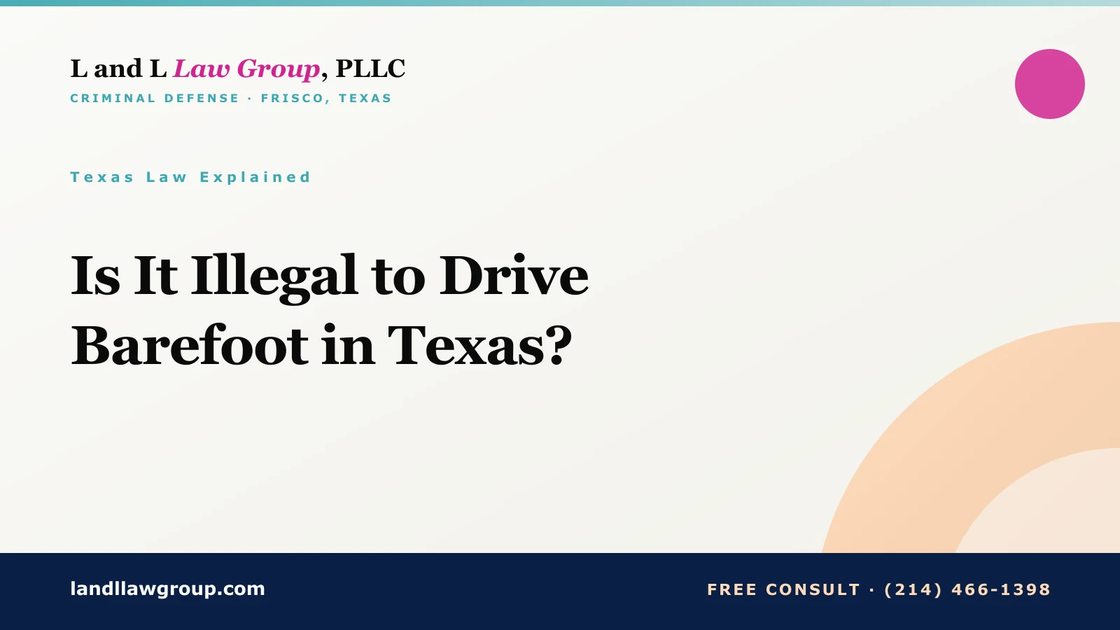 Is It Illegal to Drive Barefoot in Texas?