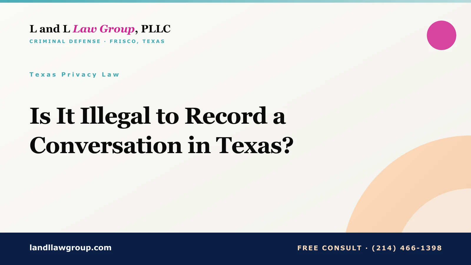 Is It Illegal to Record a Conversation in Texas?