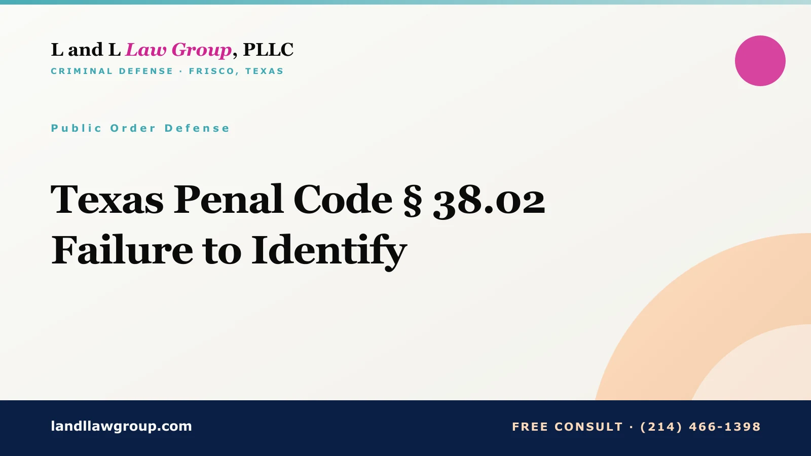 Texas Penal Code § 38.02 Failure to Identify