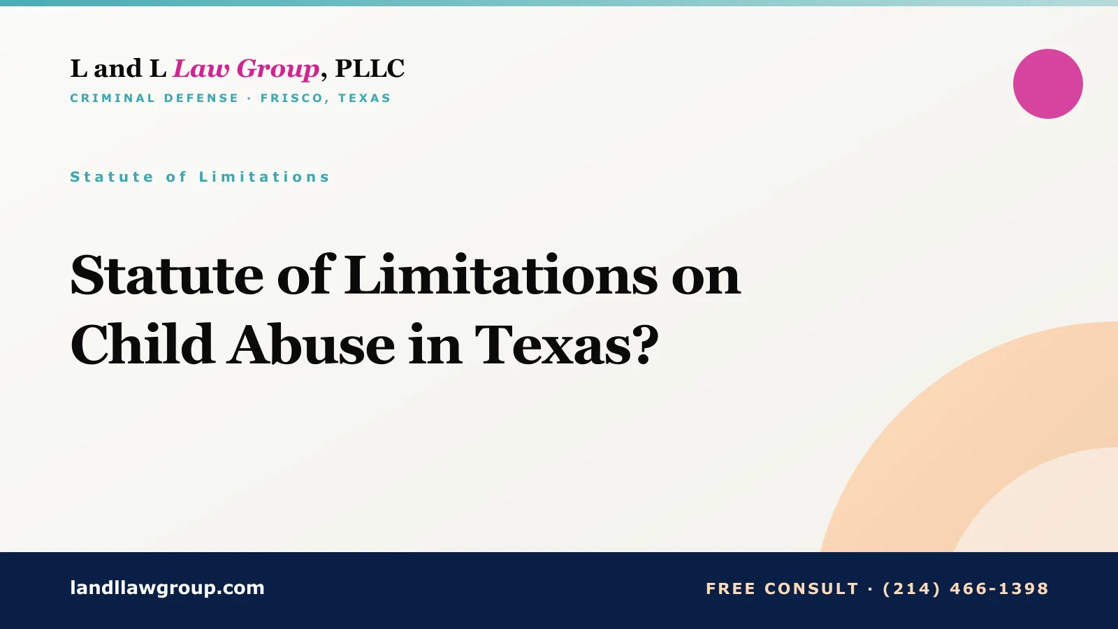 Statute of Limitations on Child Abuse in Texas?