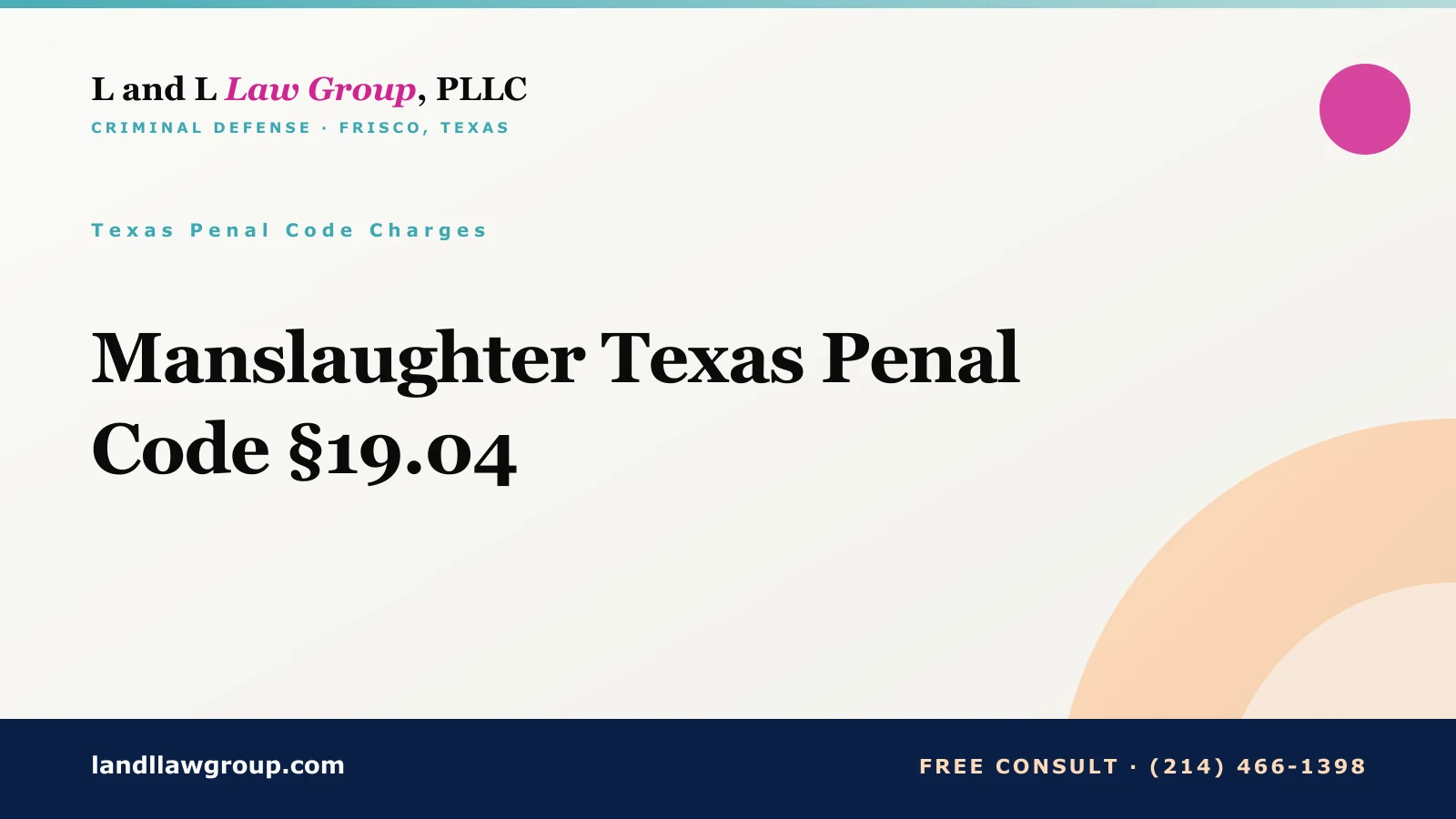 Manslaughter Texas Penal Code §19.04