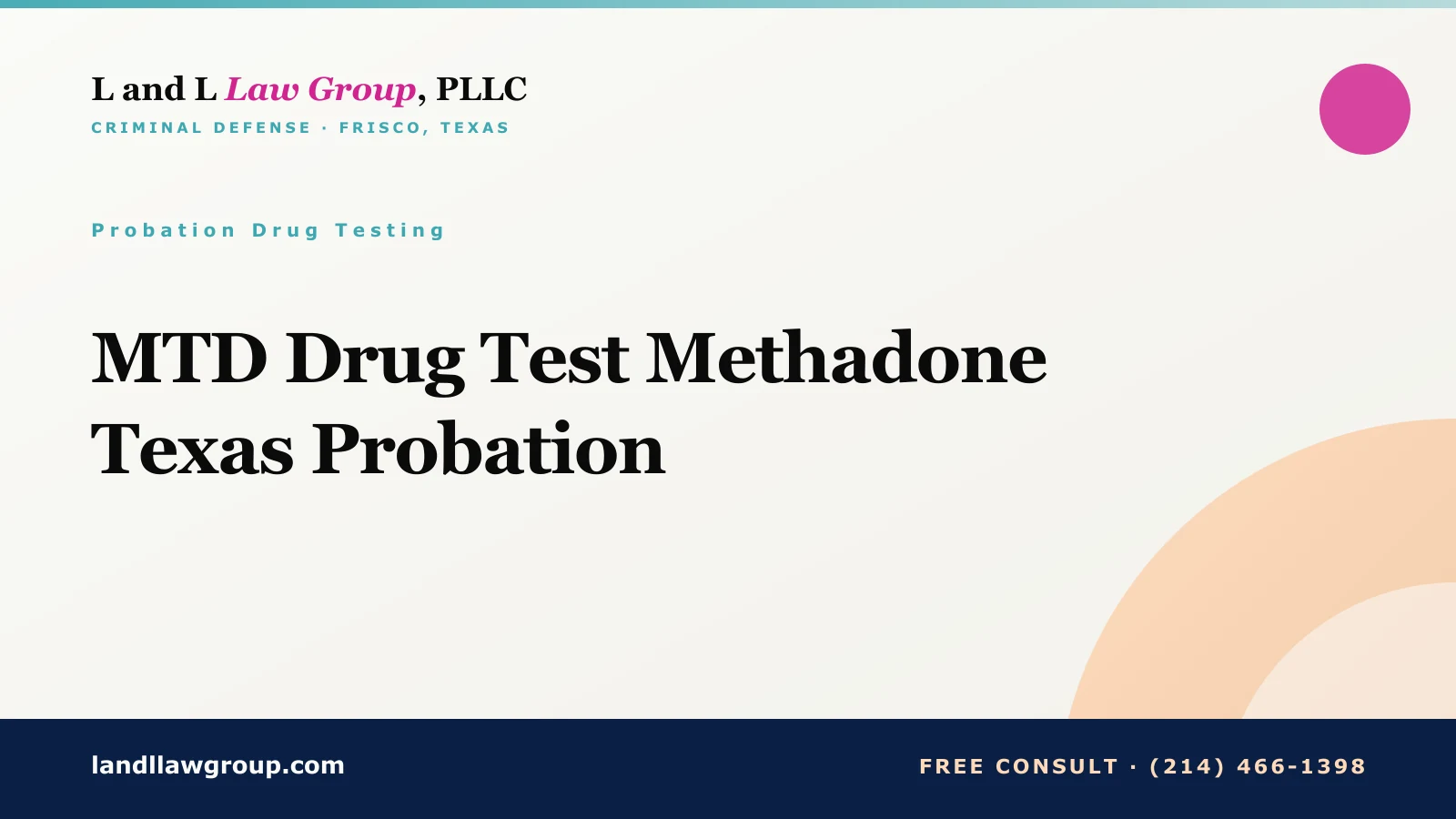 MTD Drug Test Methadone Texas Probation