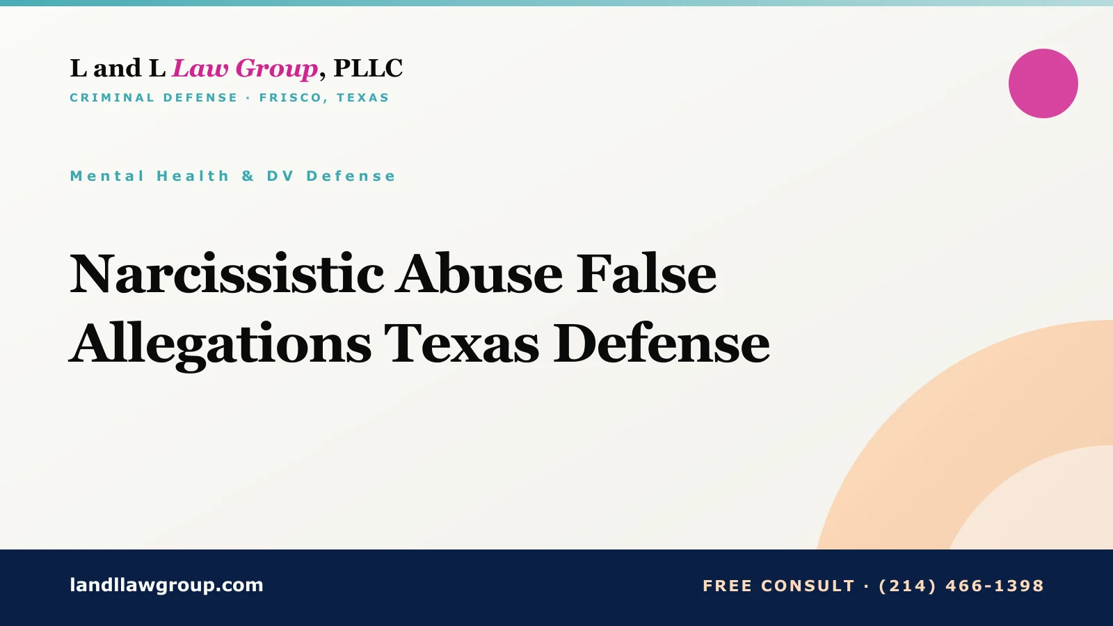 Narcissistic Abuse False Allegations Texas Defense