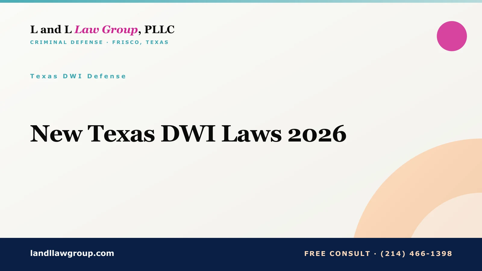 New Texas DWI Laws 2026
