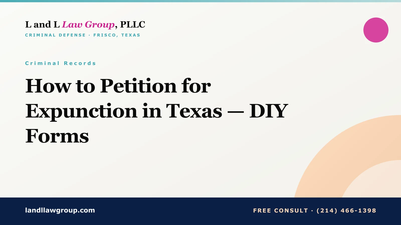 How to Petition for Expunction in Texas — DIY Forms