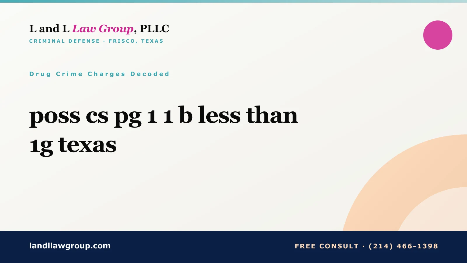 poss cs pg 1 1 b less than 1g texas