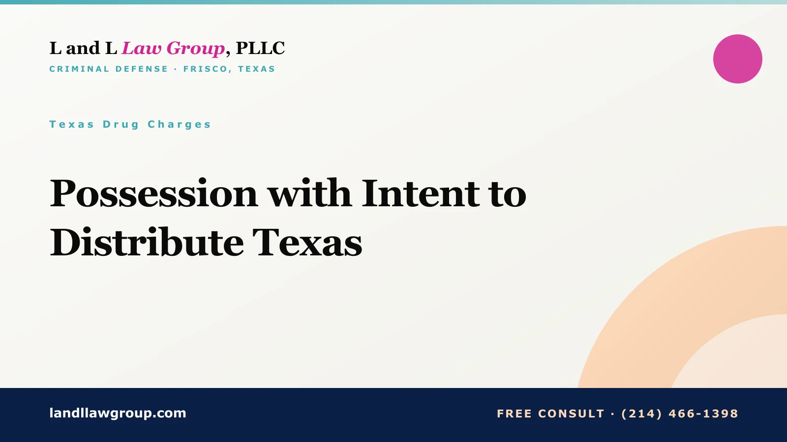 Possession with Intent to Distribute Texas