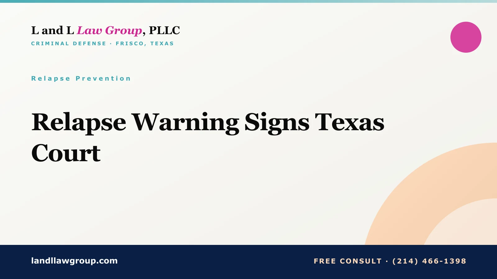 Relapse Warning Signs Texas Court