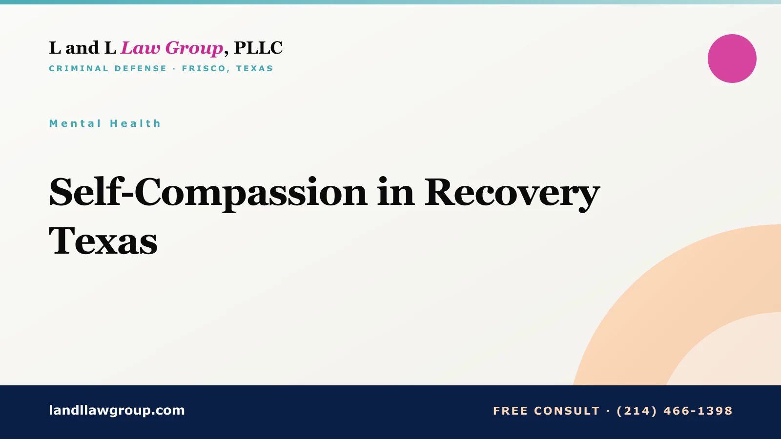 Self-Compassion in Recovery Texas