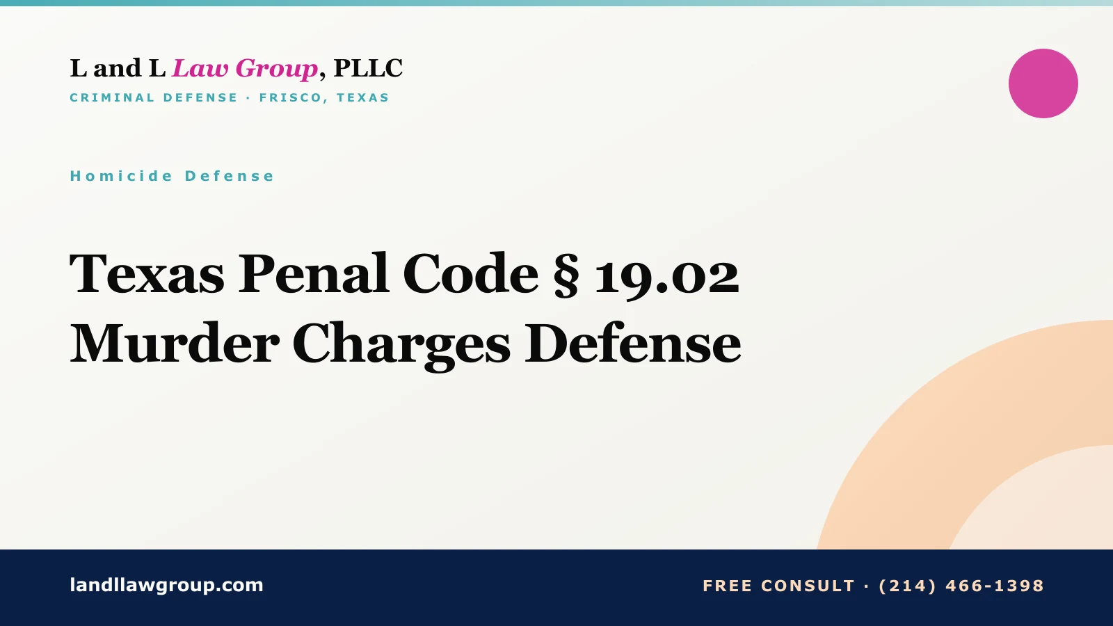 Texas Penal Code § 19.02 Murder Charges Defense
