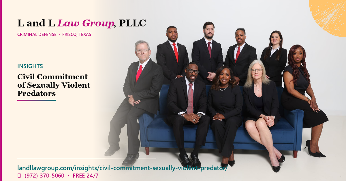 Violent Predators Civil Commitment of Violent Predators | L&L Law Group