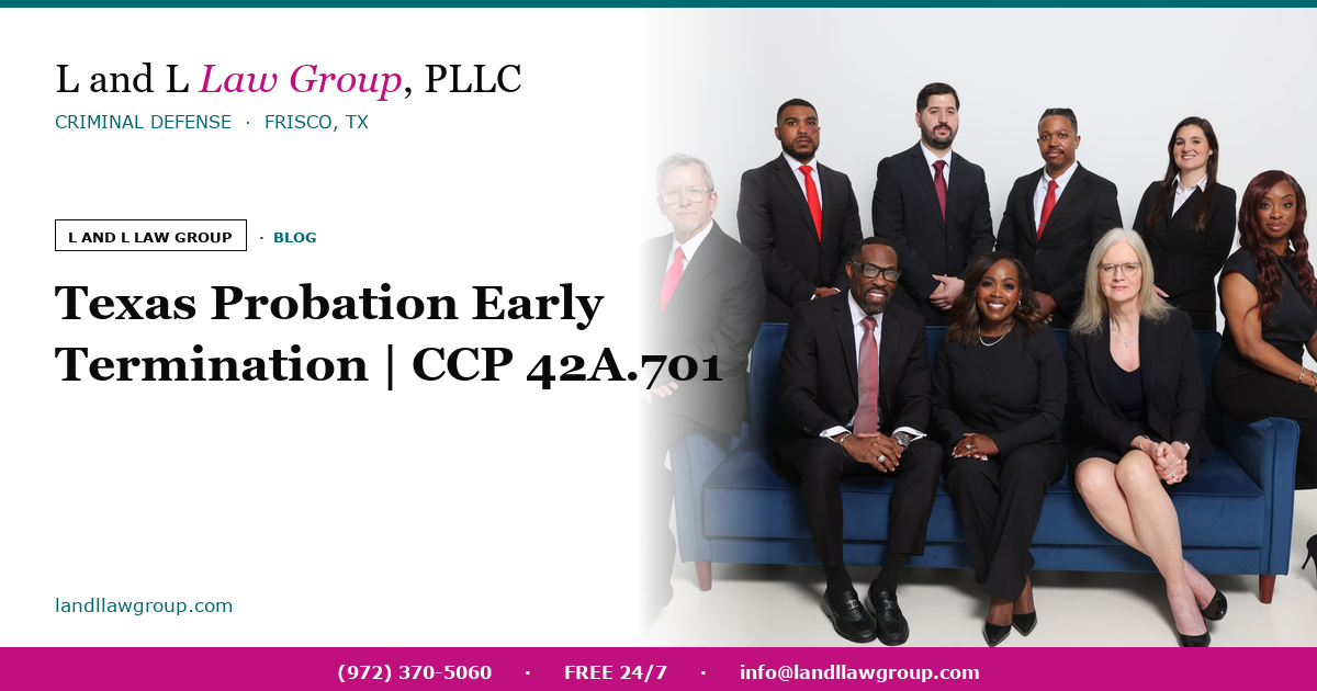 Texas probation early termination under CCP § 42A.701