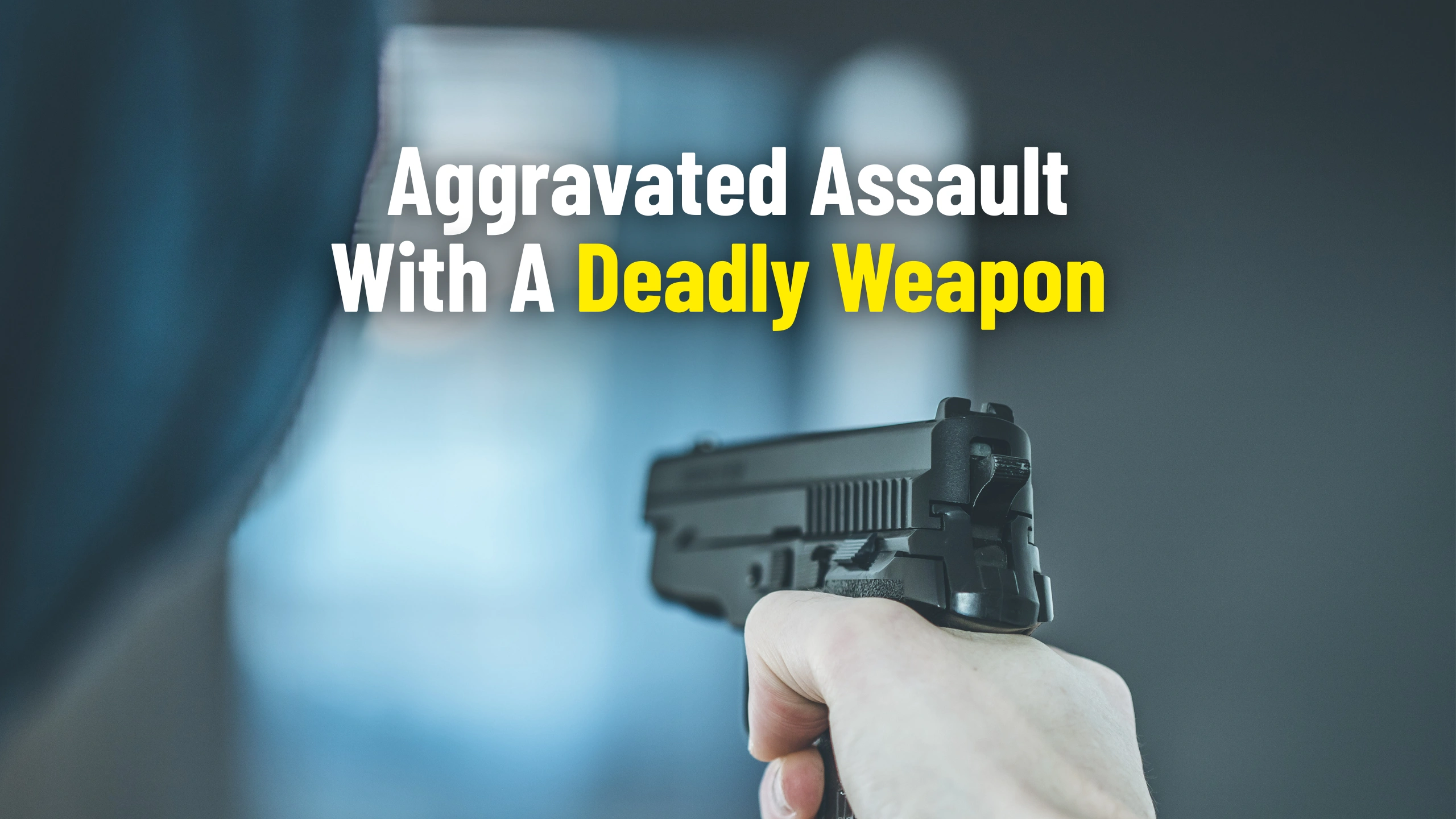 Aggravated assault with a deadly weapon sentence