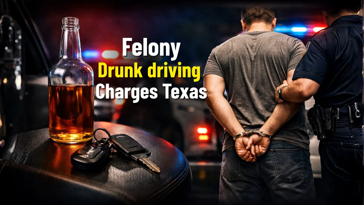 Felony drunk driving charges Texas
