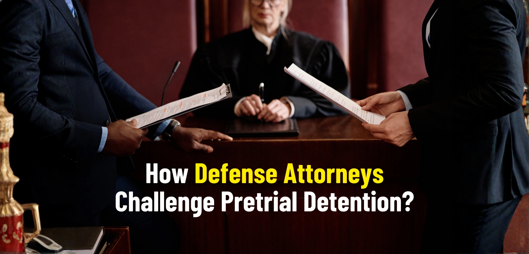 How Defense Attorneys Challenge Pretrial Detention