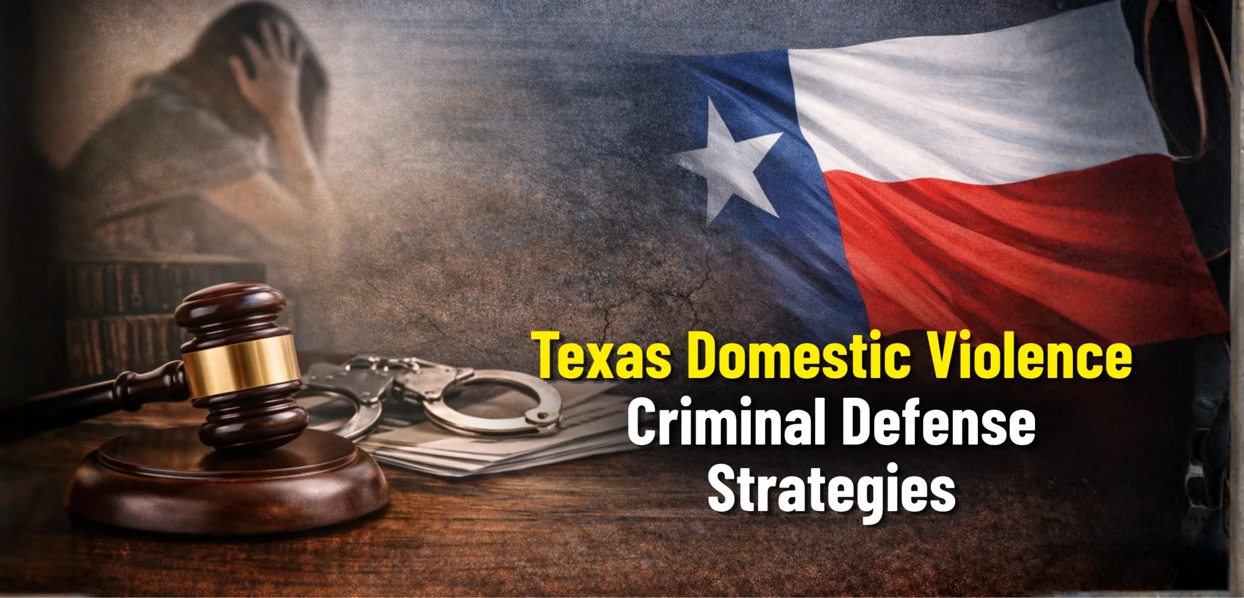 Falsely accused of domestic violence in Texas