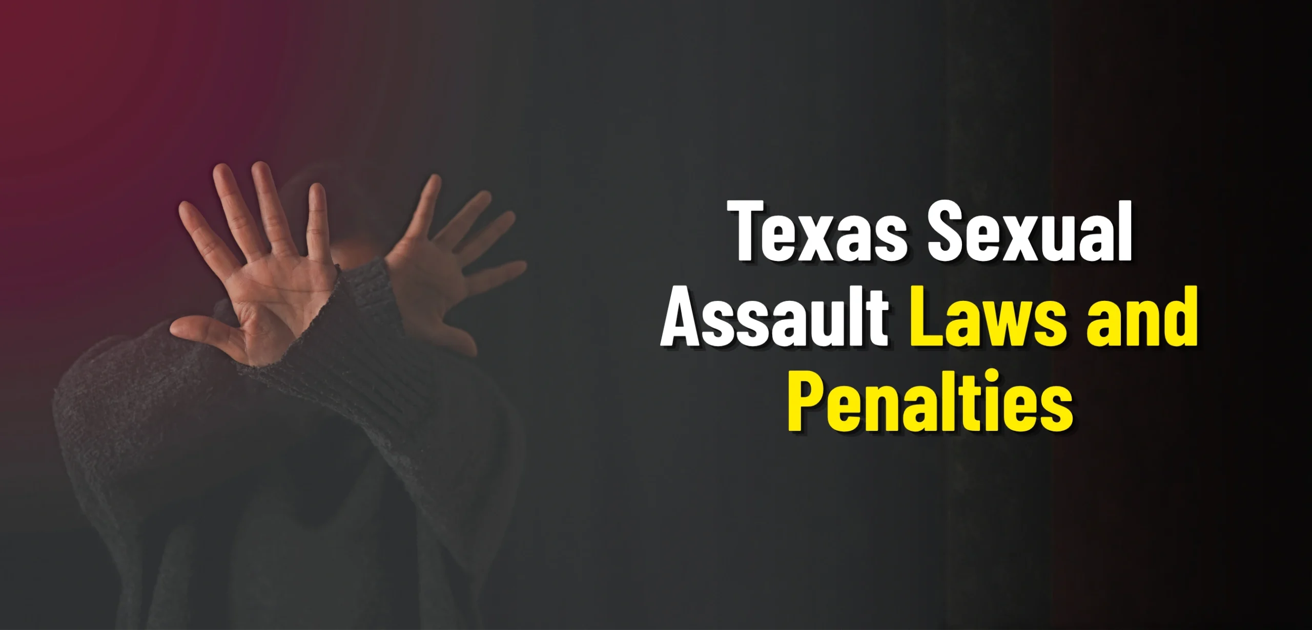 Sex crime penalties Texas
