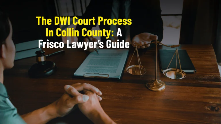 Collin County Court Process DWI